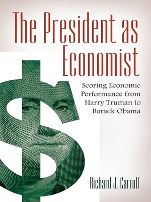 cover image of The President as Economist